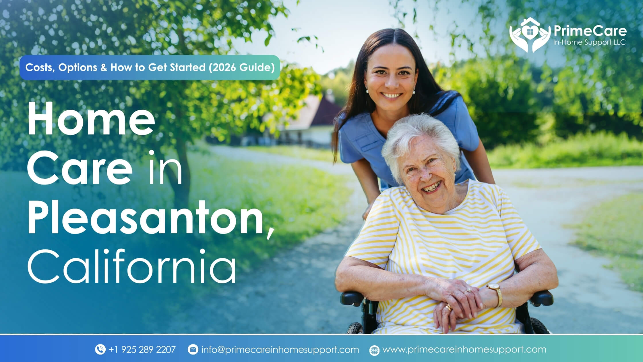 Home Care in Pleasanton, CA: Costs, Options & How to Get Started (2026 Guide)