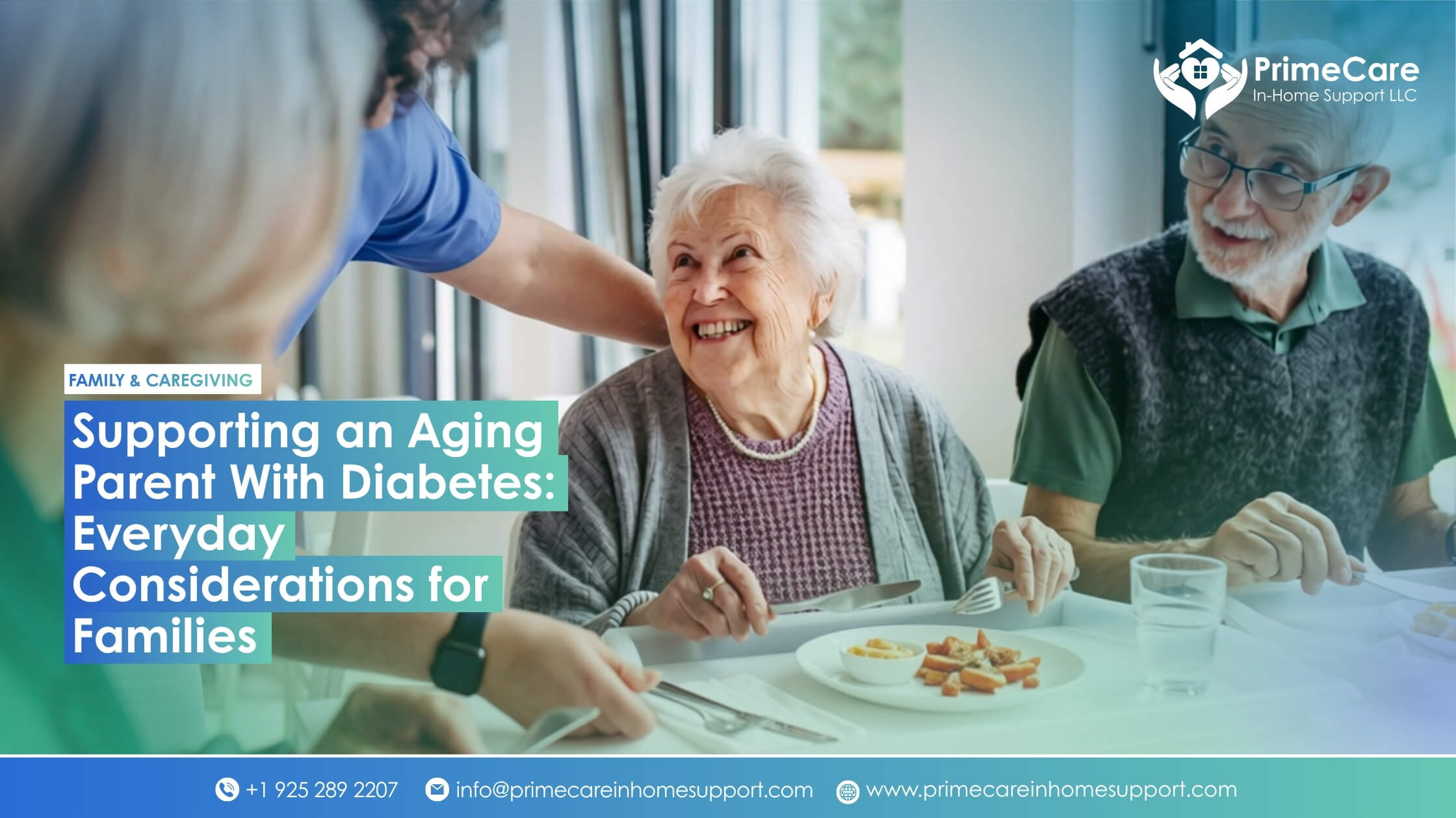A caregiver assisting an elderly woman during mealtime at a table, with her husband seated nearby, in a warm home dining setting. Text reads "Supporting an Aging Parent With Diabetes: Everyday Considerations for Families" from PrimeCare In-Home Support LLC.